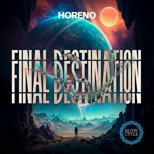 Horeno - Final Destination [SLOW034]